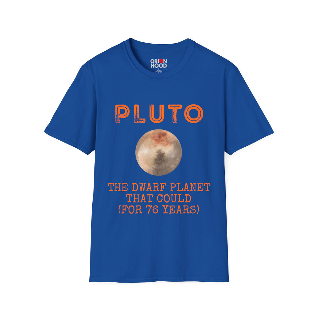 Pluto, The Dwarf that Could Unisex T-Shirt