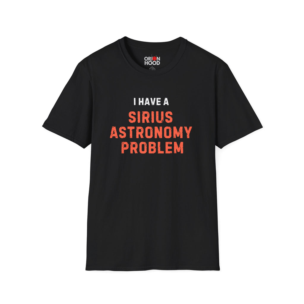 Sirius Astronomy Problem Unisex T-Shirt