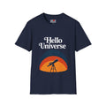 Hello Universe Unisex T-Shirt