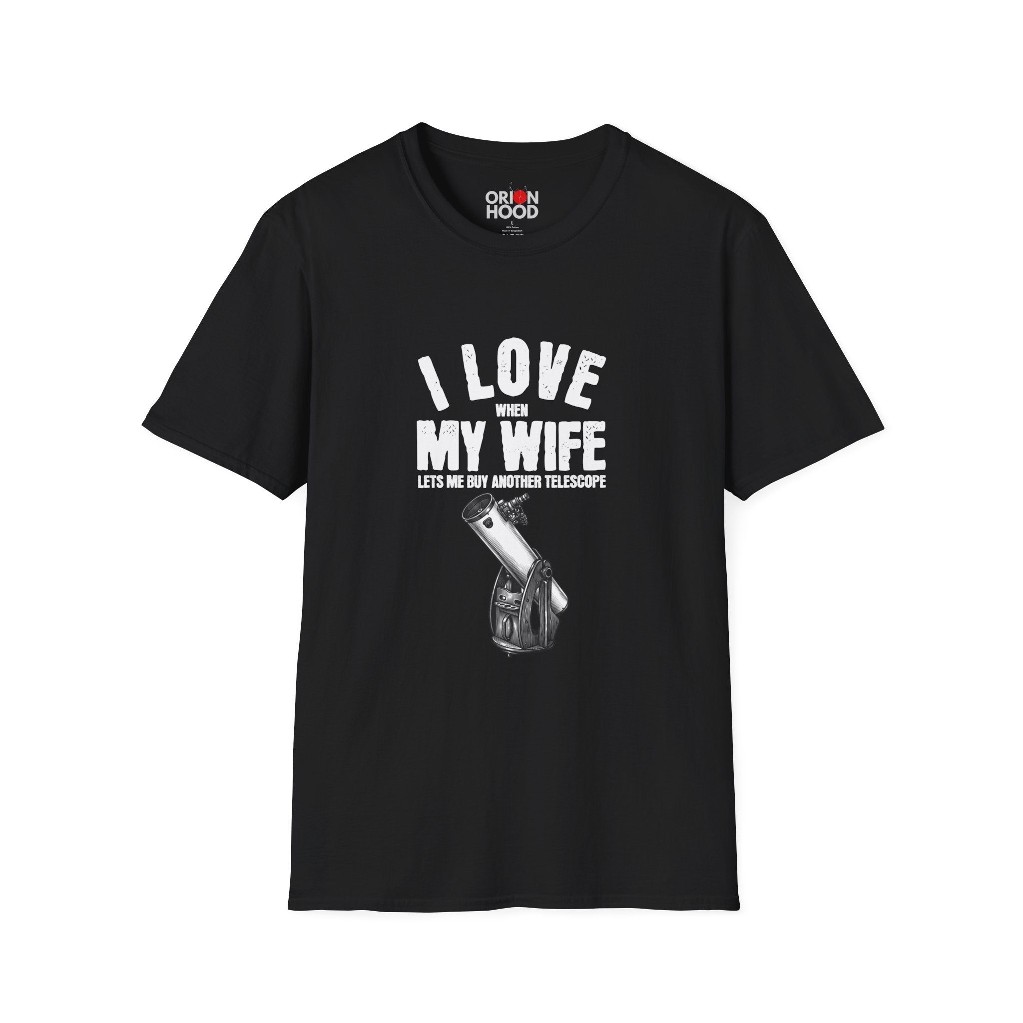 I love when my wife buys me another Unisex T-Shirt