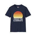I Brake for Alignments Unisex T-Shirt