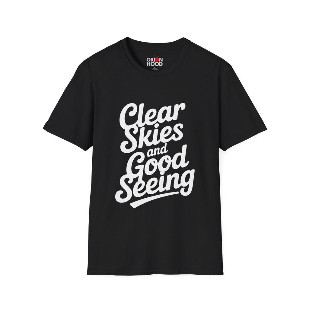 Clear Skies and Good Seeing Unisex T-Shirt