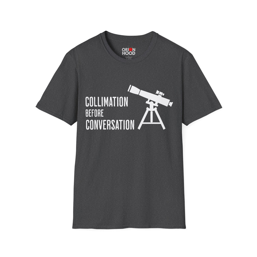 Collimation Before Conversation Unisex T-Shirt