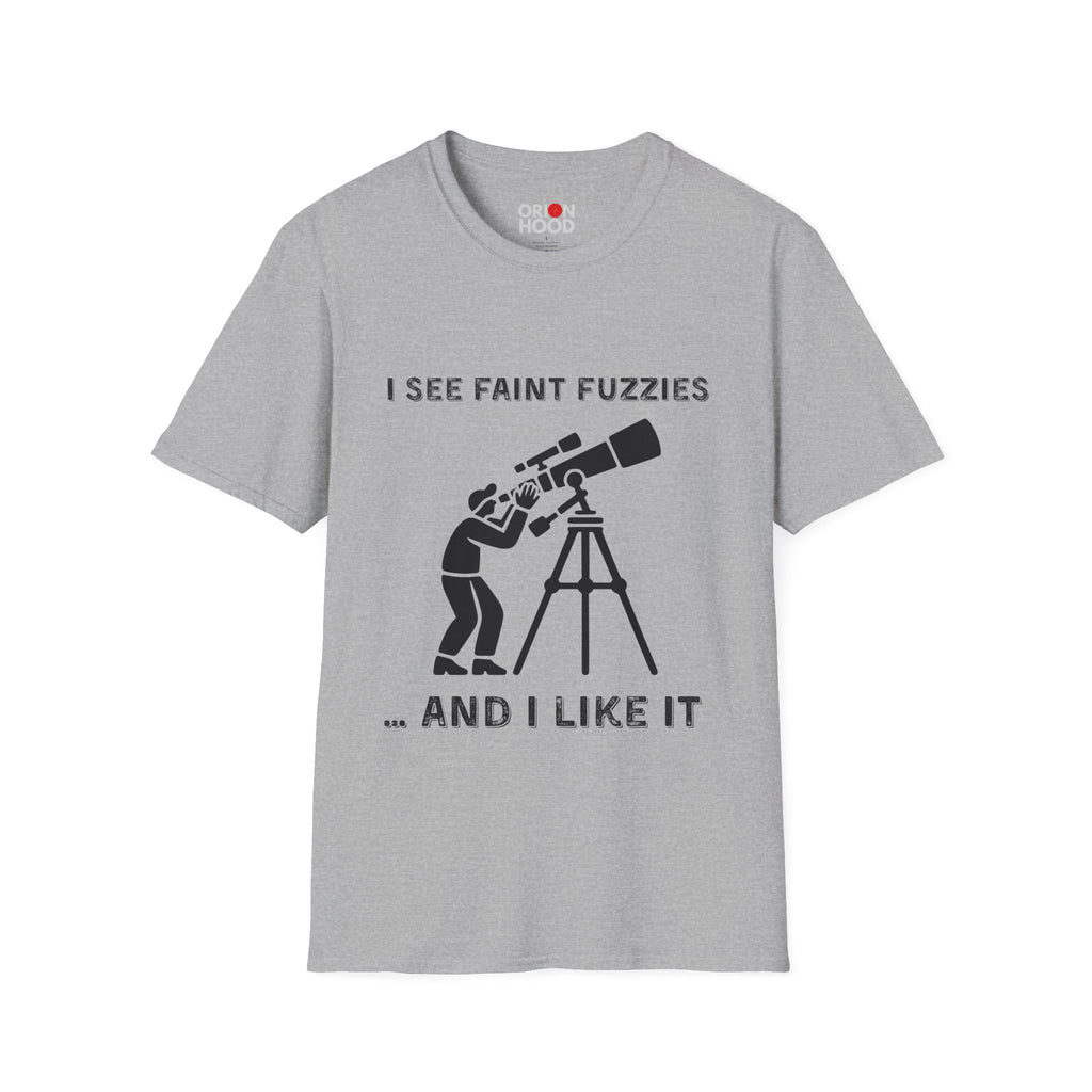 I See Faint Fuzzies Unisex T-Shirt