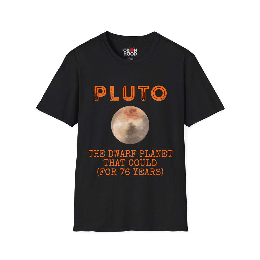 Pluto, The Dwarf that Could Unisex T-Shirt