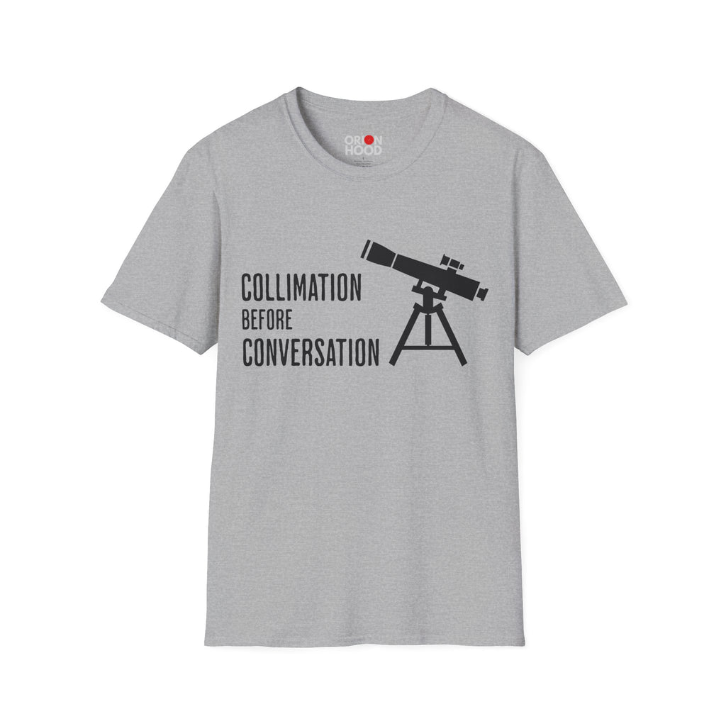 Collimation Before Conversation Unisex T-Shirt