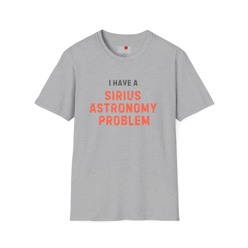 Sirius Astronomy Problem Unisex T-Shirt