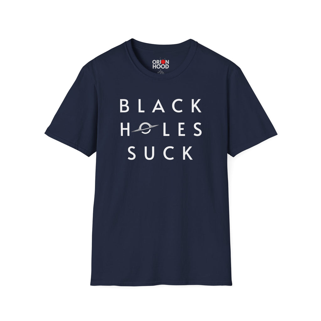 Black Holes Suck Unisex T-Shirt