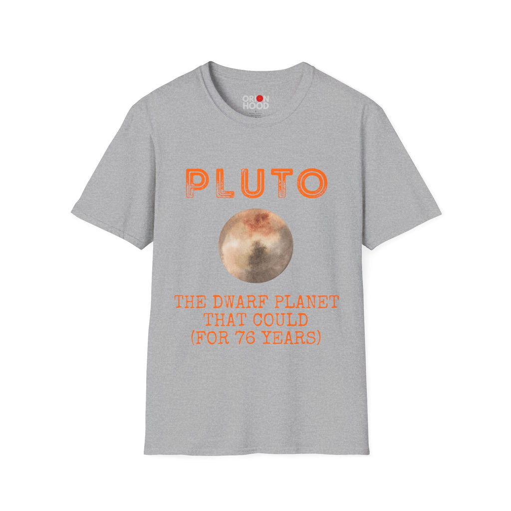 Pluto, The Dwarf that Could Unisex T-Shirt