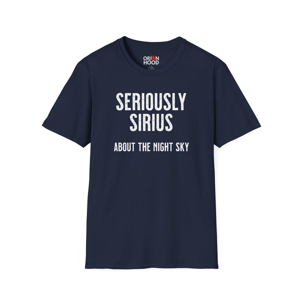 Seriously Sirius Unisex T-Shirt