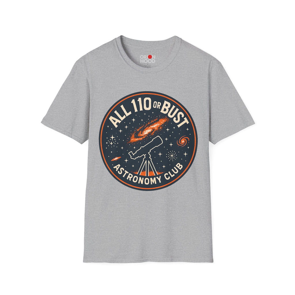 All 110 or Bust Astronomy Club Unisex T-Shirt