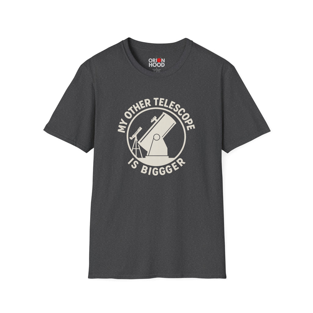 My Other Telescope is Bigger Unisex T-Shirt