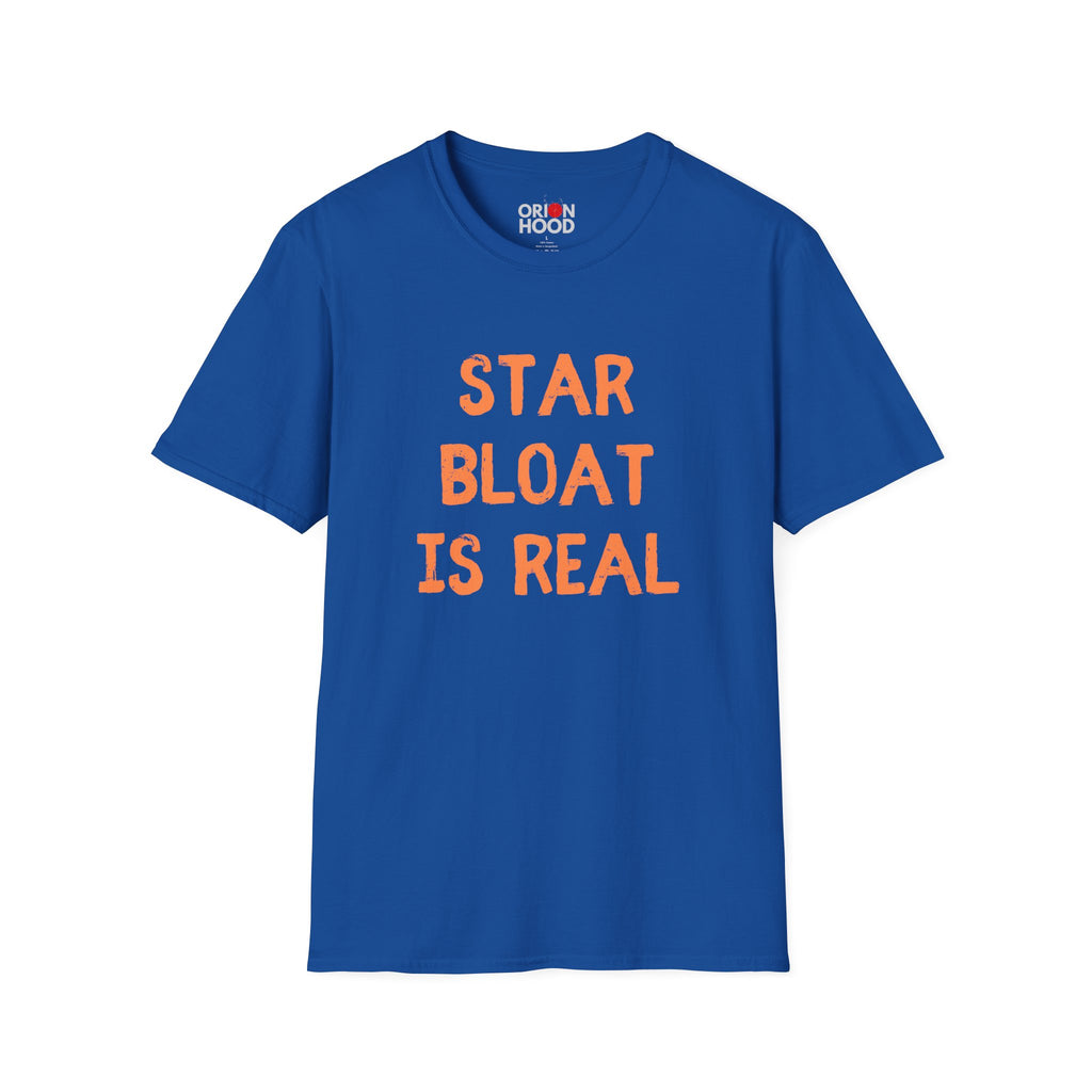 Star Bloat is Real Unisex T-Shirt