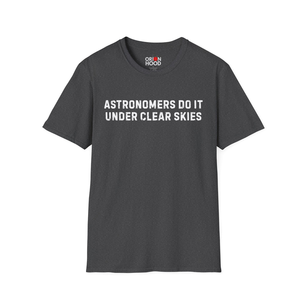 Astronomers Do IT Unisex T-Shirt
