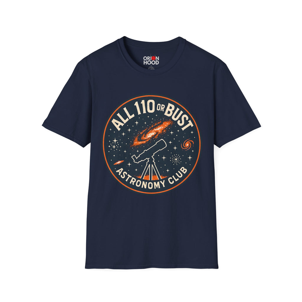 All 110 or Bust Astronomy Club Unisex T-Shirt
