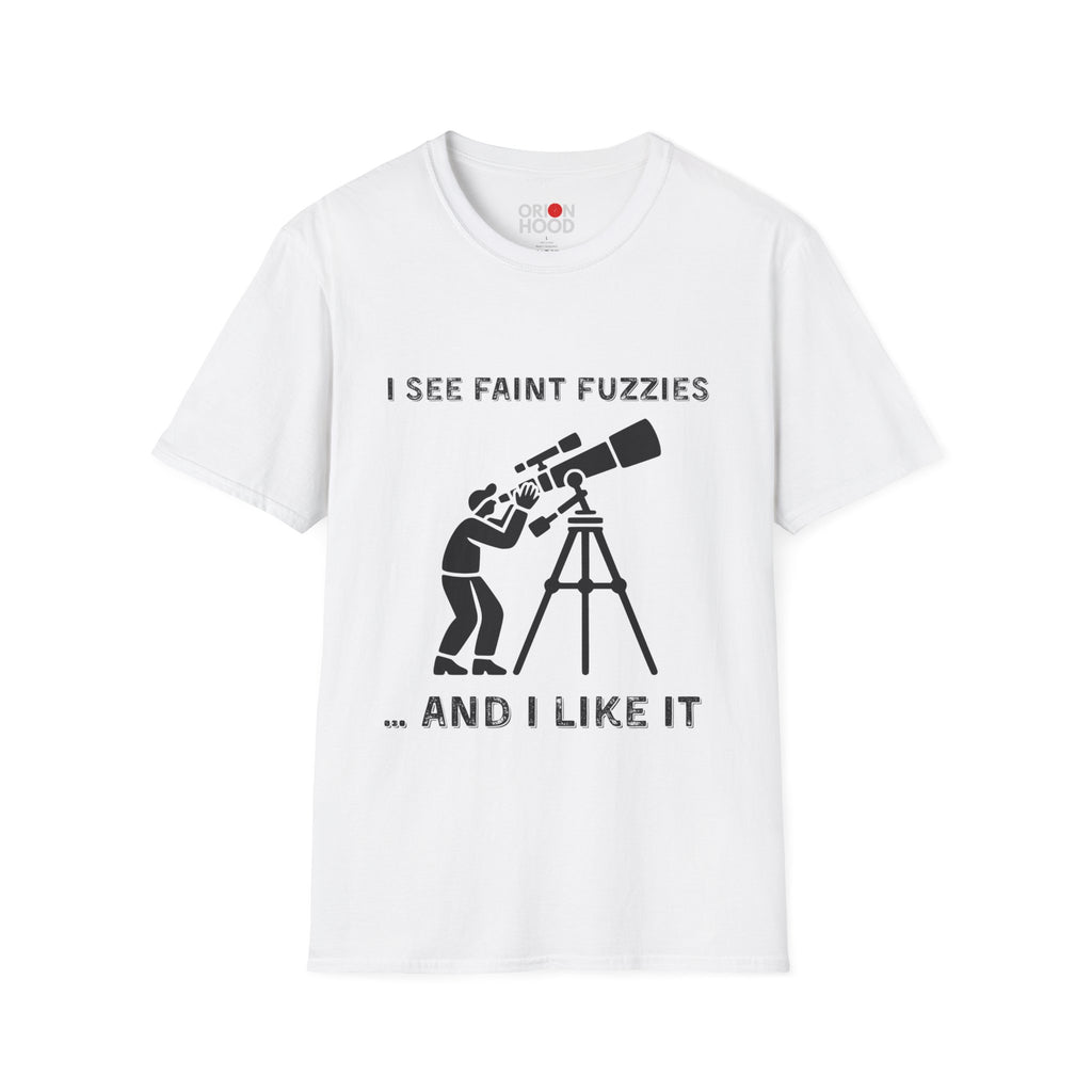I See Faint Fuzzies Unisex T-Shirt