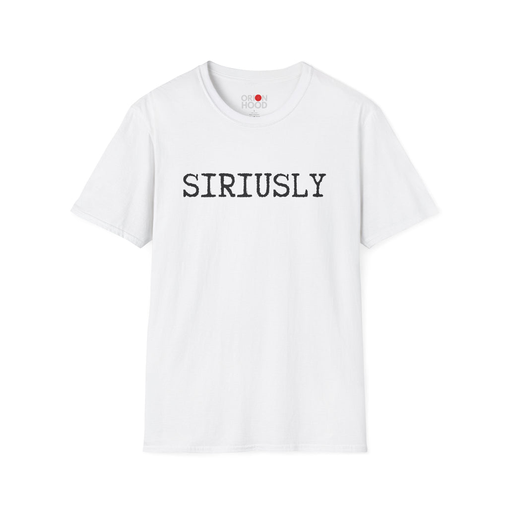 Siriusly Unisex T-Shirt