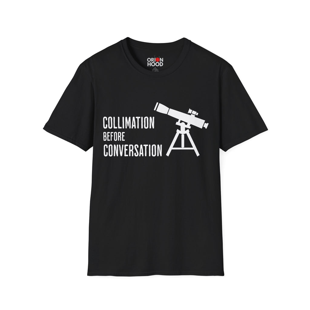 Collimation Before Conversation Unisex T-Shirt