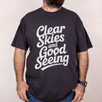 Worn: Clear Skies and Good Seeing printed on a Comfort Colors 1717 tee