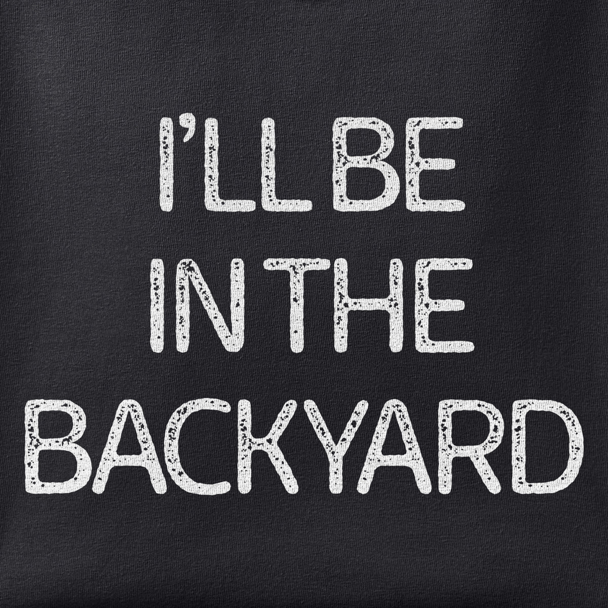Close-up of the I'll Be in the Backyard print showing ink detail on black cotton fabric