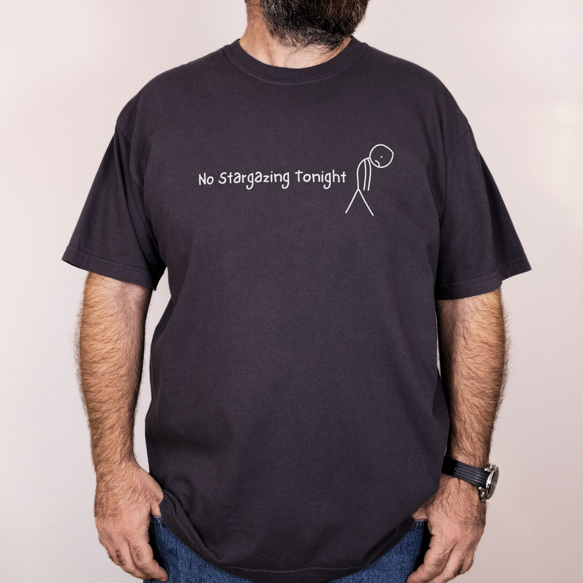 Worn: No Stargazing Tonight printed on a Comfort Colors 1717 tee