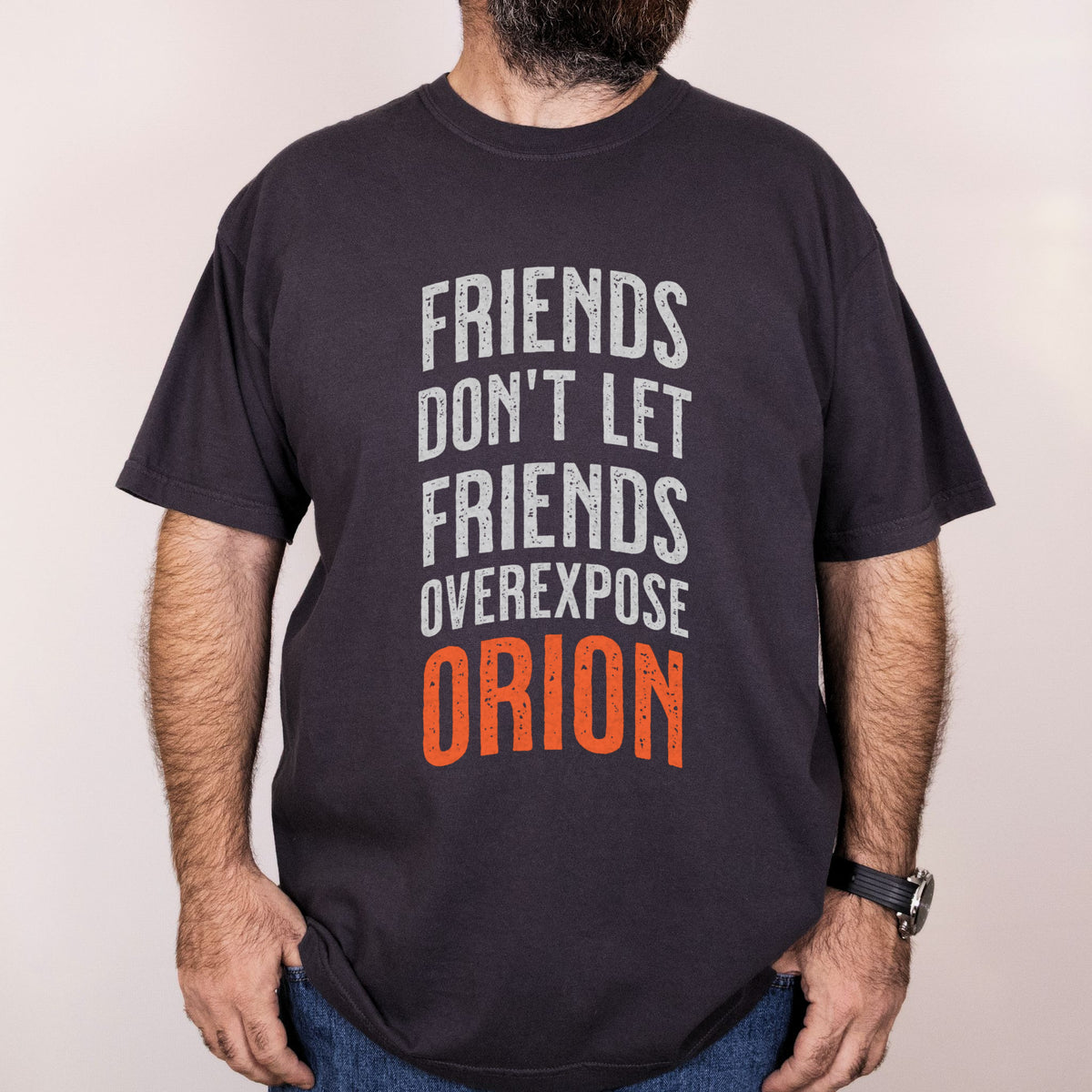 Worn: Orion Friends printed on a Comfort Colors 1717 tee